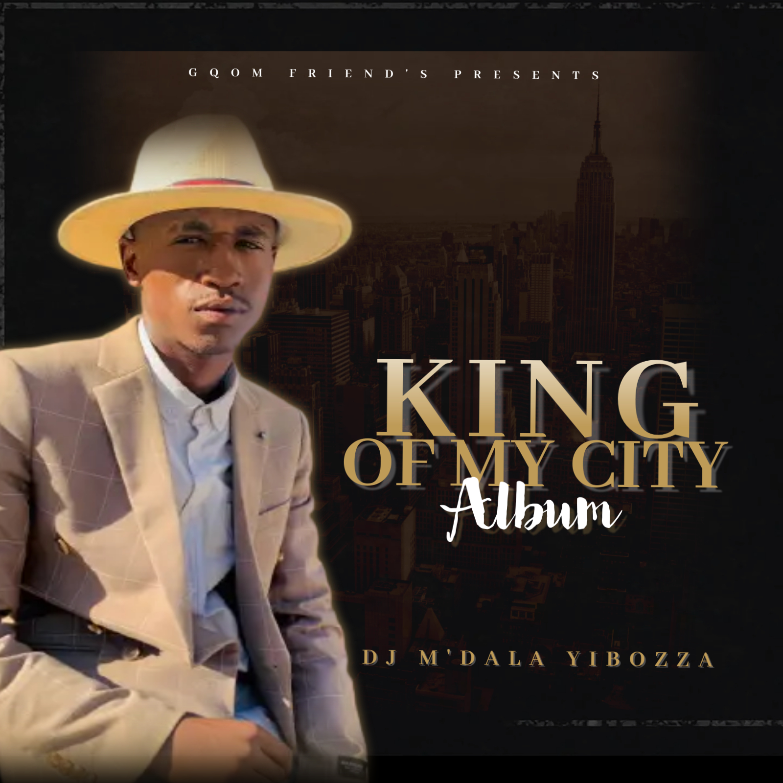 King of my City Album - Dj M'DALA YIBOZZA